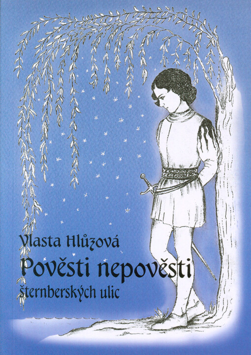 Pověsti nepověsti šternberských ulic