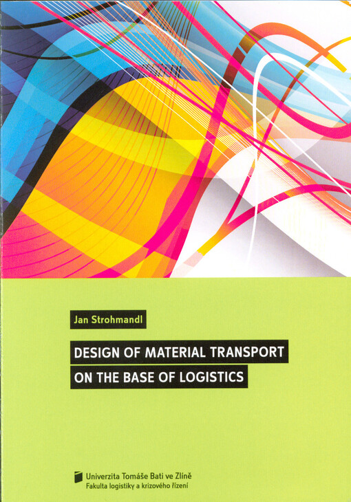Design of Material Transport on the Base of Logistics