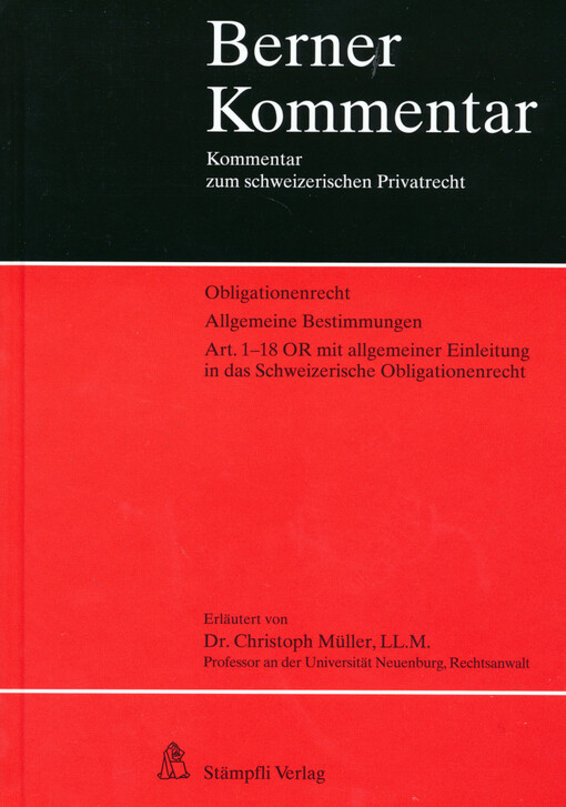 Das Obligationenrecht. Allgemeine Bestimmungen, Art. 1-18 OR mit allgemeiner Einleitung in das Schweizerische Obligationenrecht