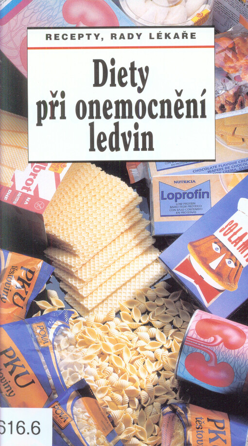 Diety při onemocnění ledvin : recepty, rady lékaře