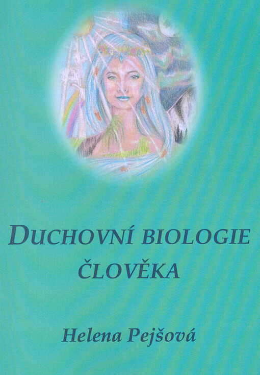 Duchovní biologie člověka