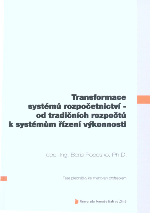 Transformace systémů rozpočetnictví - od tradičních rozpočtů k systémům řízení výkonnosti