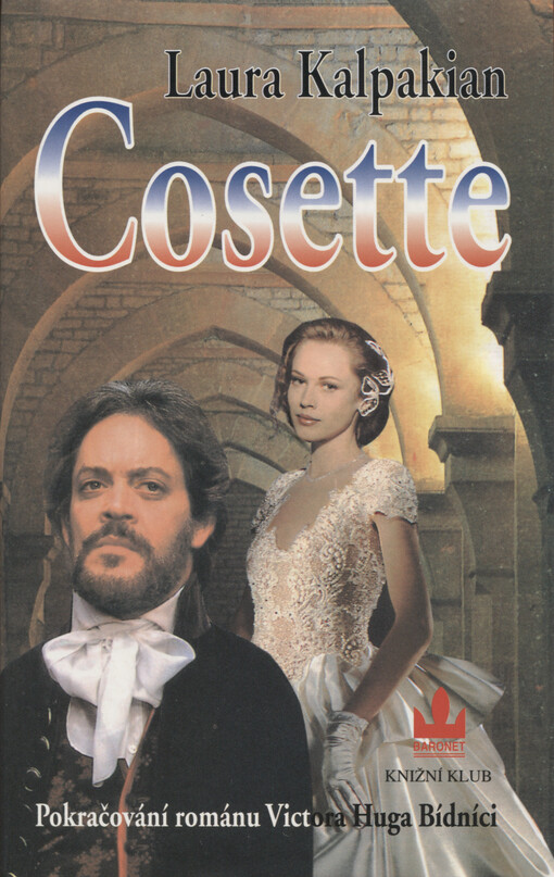 Cosette: pokračování románu Victora Huga Bídníci