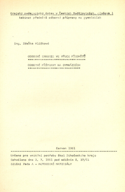 Odborné exkurze ve výuce předmětů odborné přípravy na gymnáziiích