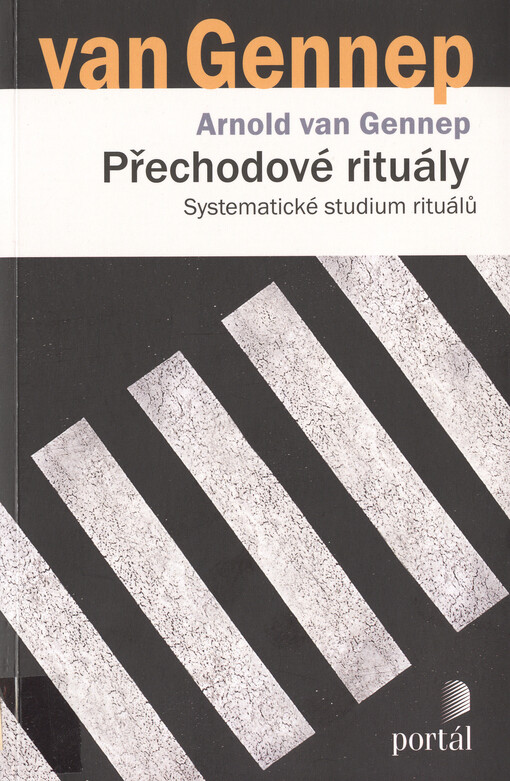 Přechodové rituály : systematické studium rituálů