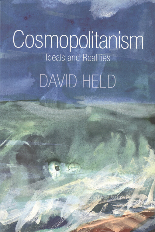 Cosmopolitanism : ideals and realities