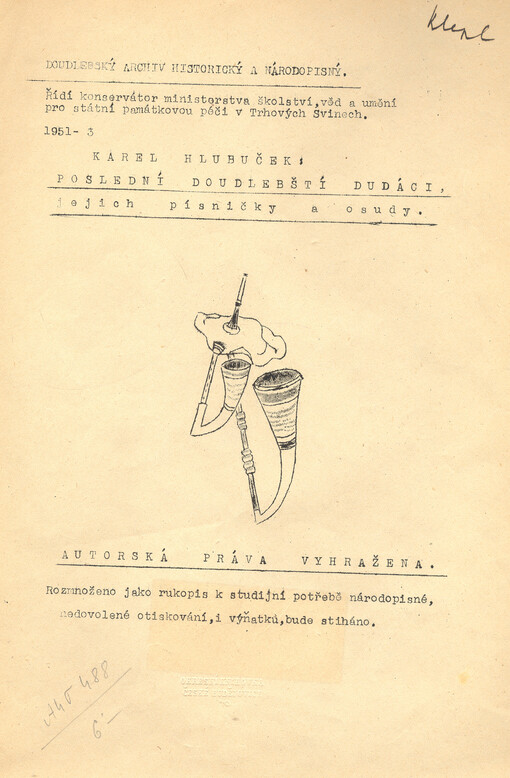 Poslední doudlebští dudáci, jejich písničky a osudy