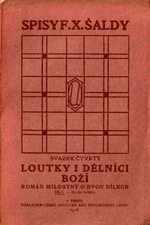 Loutky i dělníci boží: Román milostný o dvou dílech