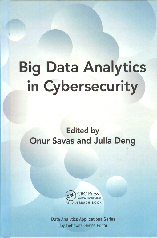 Big data analytics in cybersecurity