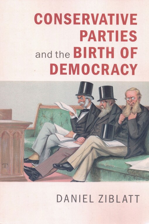 Conservative parties and the birth of democracy