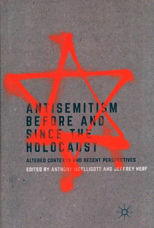 Antisemitism before and since the Holocaust