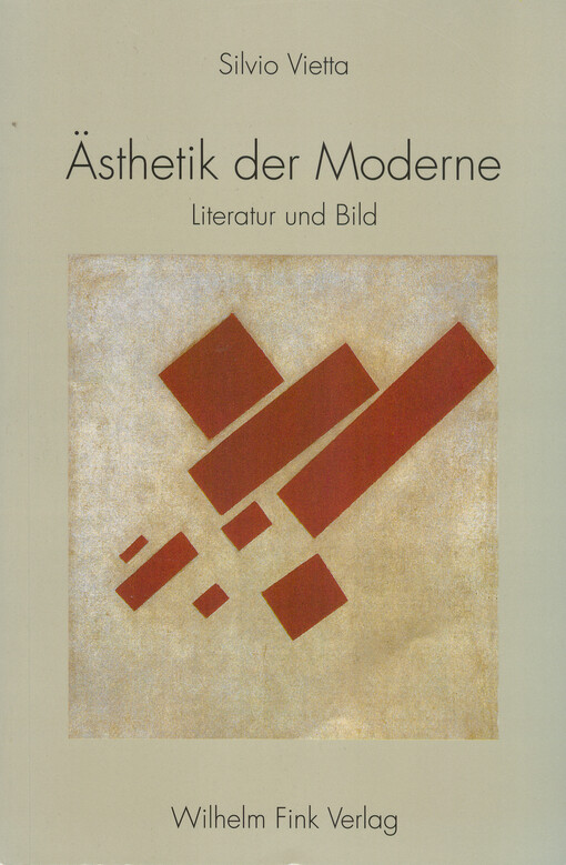 Ästhetik der Moderne : Literatur und Bild