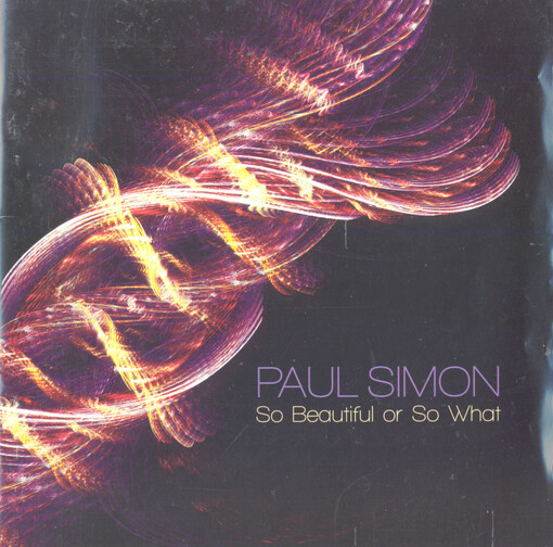 So beautiful or so what