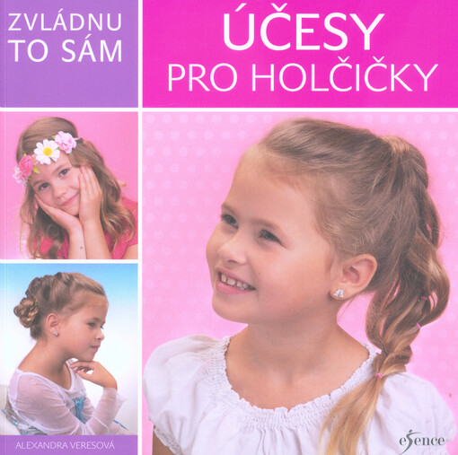 Zvládnu to sám: Účesy pro holčičky