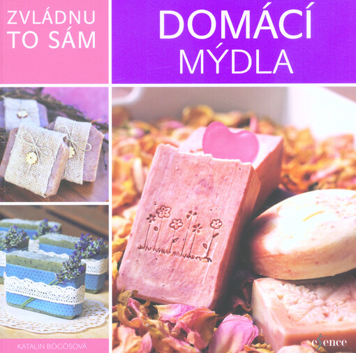 Zvládnu to sám: Domácí mýdla