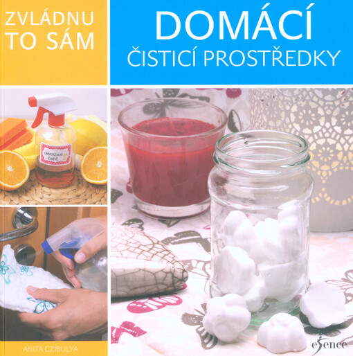 Zvládnu to sám: Domácí čisticí prostředky