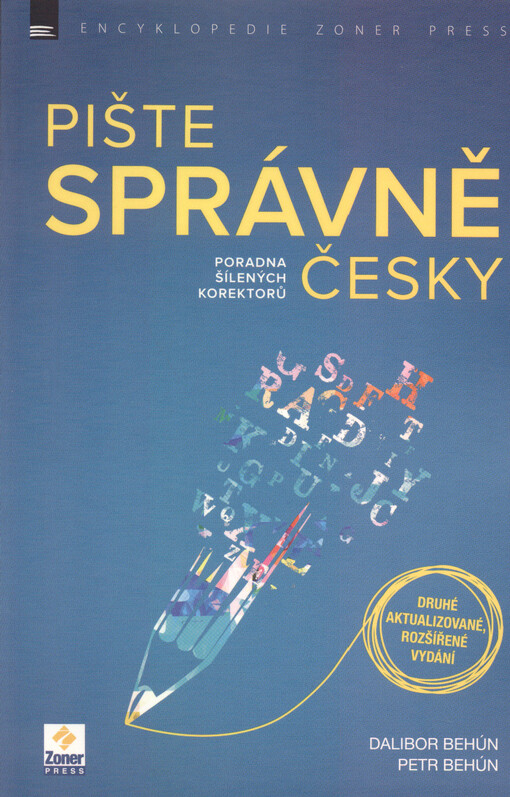 Pište správně česky : poradna šílených korektorů