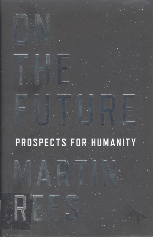 On the future : prospects for humanity