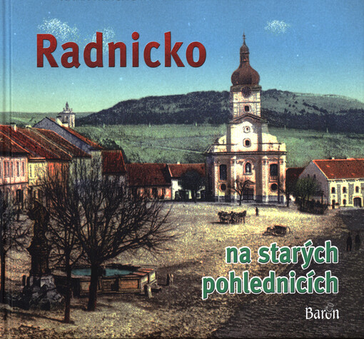 Radnicko na starých pohlednicích