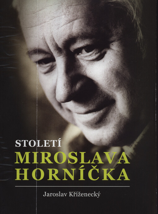 Století Miroslava Horníčka