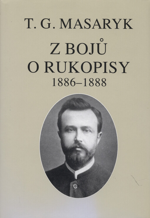 Z bojů o Rukopisy: texty z let 1886-1888