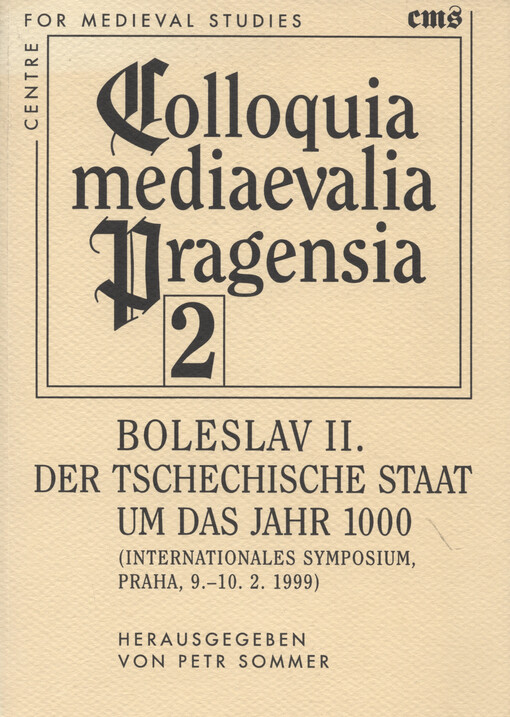 Boleslav II. - der tschechische Staat um das Jahr 1000: internationales Symposium Praha 9.-10. Februar 1999, 1. Aufl.