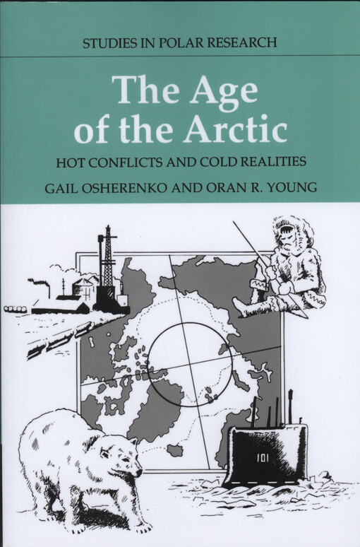 The age of the arctic : hot conflict and cold realities