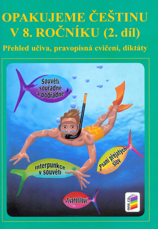 Opakujeme češtinu v 8. ročníku, 2. díl