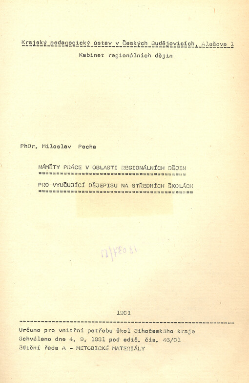 Náměty práce v oblasti regionálních dějin pro vyučující dějepisu na středních školách