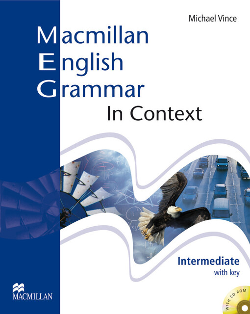 Macmillan English grammar in context : intermediate : with key