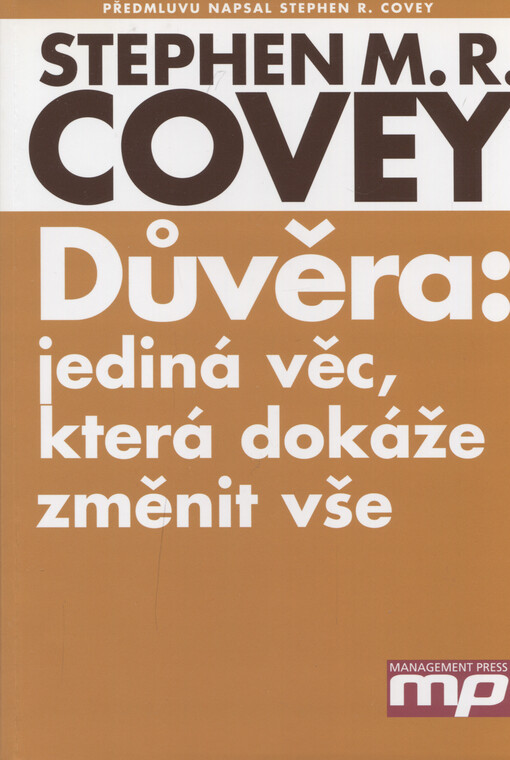 Důvěra: jediná věc, která dokáže změnit vše