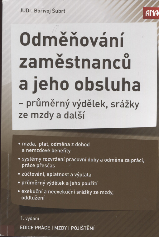 ANAG Odměňování zaměstnanců a jeho obsluha – průměrný výdělek, srážky ze mzdy a další