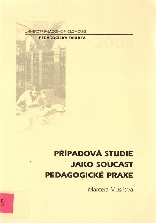Případová studie jako součást pedagogické praxe