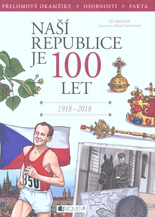 Naší republice je 100 let