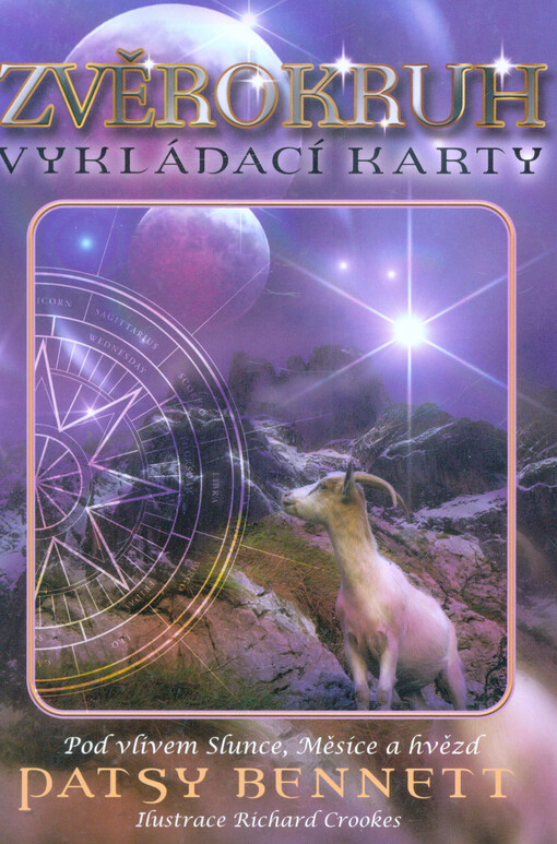 Zvěrokruh : vykládací karty : pod vlivem Slunce, Měsíce a hvězd