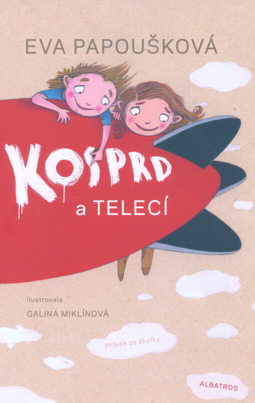 Kosprd a Telecí : příběh ze školky