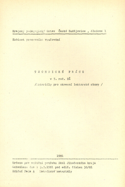 Technické práce v 7. roč. ZŠ : (materiály pro okresní lektorské sbory)