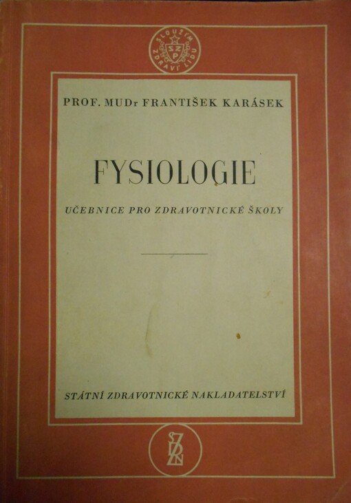 Fysiologie :Učebnice pro zdravotnické školy všech oborů