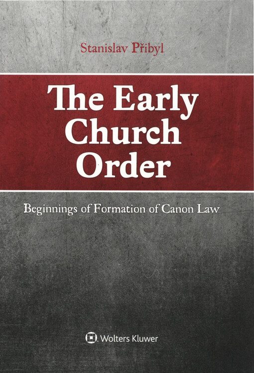 The early church order : beginnings of formation of canon law