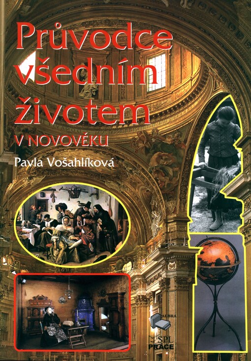 Průvodce všedním životem v novověku