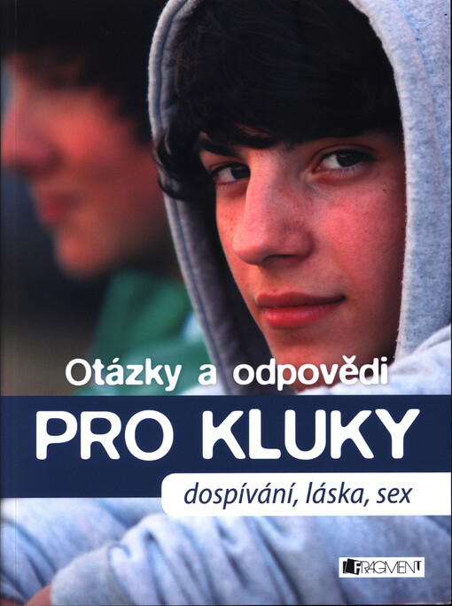 Otázky a odpovědi PRO KLUKY