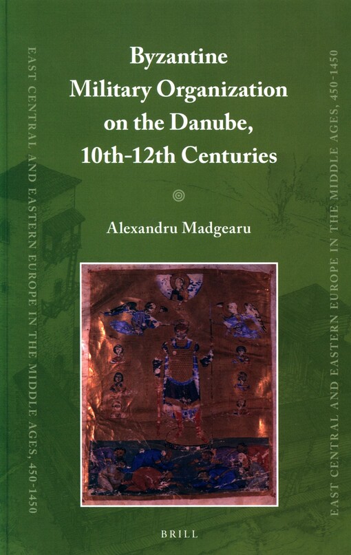 Byzantine military organization on the Danube, 10th-12th centuries
