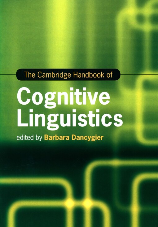 The Cambridge handbook of cognitive linguistics