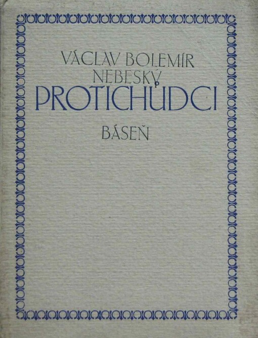 Protichůdci :báseň dle pův. vyd. z r. 1844