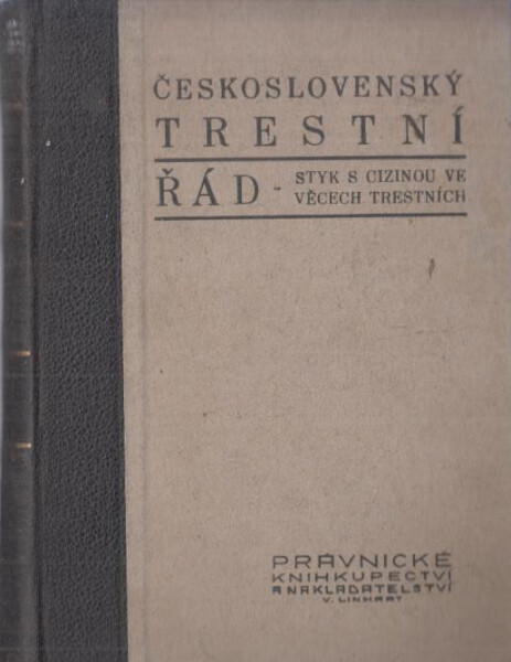 Československý trestní řád a vedlejší předpisy trestního řízení soudního, platné v zemích České a Moravskoslezské