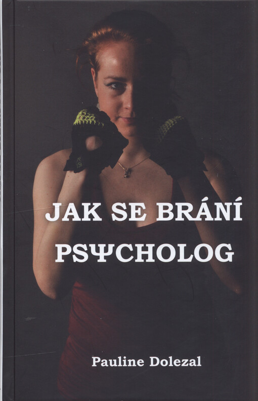 Jak se brání psycholog