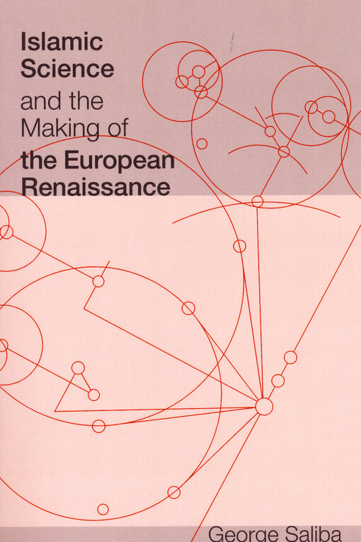 Islamic science and the making of the European Renaissance