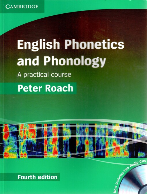English phonetics and phonology : a practical course