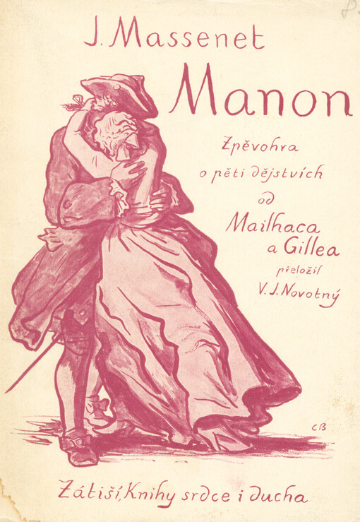 Manon :Zpěvohra o 5 dějstvích a 6 obrazech