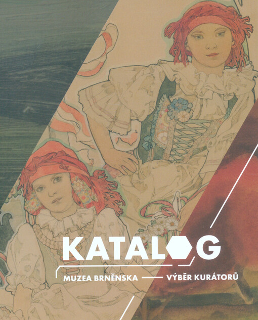 Katalog Muzea Brněnska - výběr kurátorů